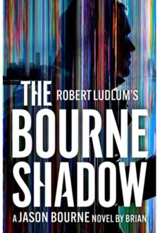 Robert Ludlum'S(Tm) The Bourne Shadow - Freeman, Brian