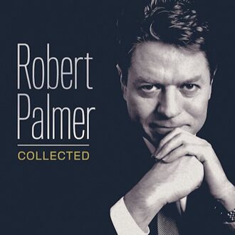 Robert Palmer - Collected | Vinyl