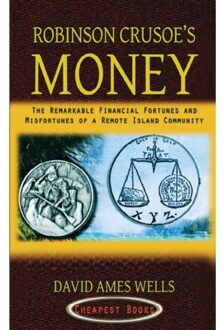 Robinson Crusoe's Money - David A. Wells