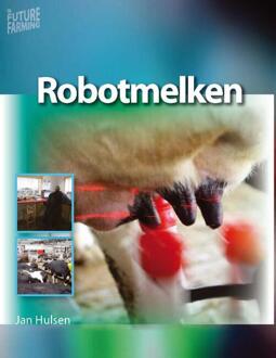 Robotmelken - Boek Jan Hulsen (9087400233)