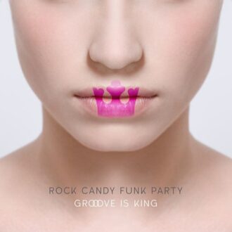 Rock Candy Funk Party - Groove Is King -Cd+Dvd