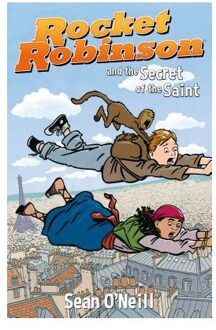 Rocket Robinson And The Secret Of The Saint