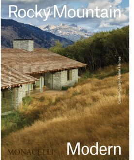 Rocky Mountain Modern - John Gendall