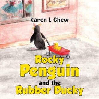 Rocky Penguin And The Rubber Ducky - Chew, Karen L