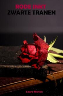 Rode Inkt, Zwarte Tranen -  Laura Marian (ISBN: 9789465123042)