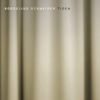 Roedelius/Schneider - Tiden