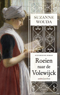 Roeien naar de Volewijck - Boek Suzanne Wouda (9026333935)