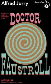 Roemruchtige daden en opvattingen van Doctor Faustroll - Boek Alfred Jarry (949225400X)