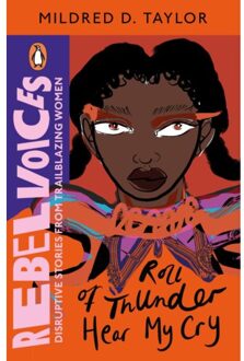 Roll Of Thunder, Hear My Cry - Rebel Voices: Puffin Classics International Women’s Day - Mildred Taylor