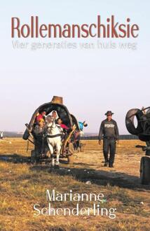 Rollemanschiksie -  Marianne Schenderling (ISBN: 9789493366077)