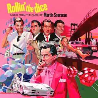 Rollin' The Dice: Music From The Films Of Martin Scorsese - Ost (original Soundtrack)