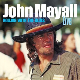 Rolling With The Blues Live - John Mayall