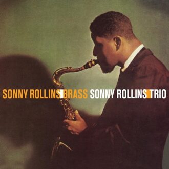 Rollins Sonny - Brass/ Trio