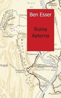 Roma Aeterna - Boek Ben Esser (9461934793)