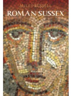 Roman Sussex - Dr Miles Russell