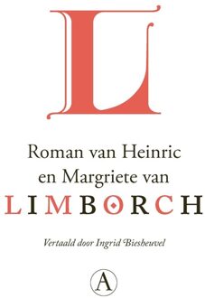 Roman van Heinric en Margriete van Limborch - Anoniem - ebook