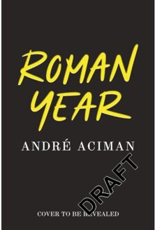 Roman Year - Andre Aciman