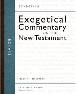 Romans - Zondervan Exegetical Commentary On The New Testament - Frank S. Thielman
