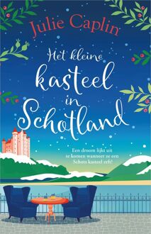 Romantic Escapes 9 - Het kleine kasteel in Schotland -  Julie Caplin (ISBN: 9789402776096)