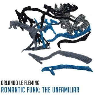 Romantic Funk: The Unfamiliar