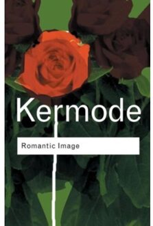 Romantic Image - Routledge Classics - Kermode, Frank