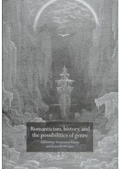 Romanticism, History, and the Possibilities of Genre - Boek Bruna.nl (0521581923)