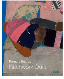 Romare Bearden: Patchwork Quilt - Moma One On One Series - Esther Adler