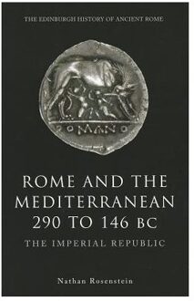 Rome and the Mediterranean 290 to 146 BC