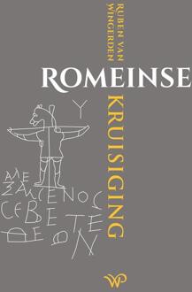 Romeinse kruisiging -  Ruben van Wingerden (ISBN: 9789464561692)