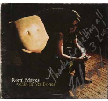 Romi Mayes - Achin In Yer Bones