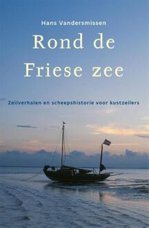 Rond de Friese Zee - Boek H. Vandersmissen (9064103984)