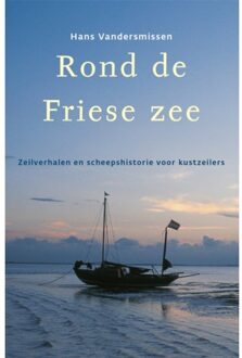 Rond de Friese Zee - Boek H. Vandersmissen (9064103984)