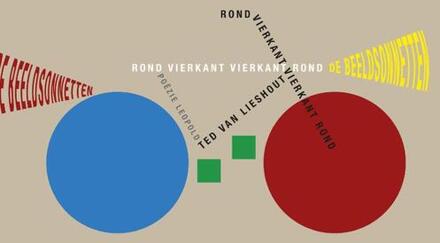 Rond vierkant vierkant rond - Boek Ted van Lieshout (9025868738)