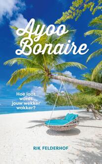 Ronde Tafel, Su De Ayoo Bonaire - Rik Felderhof