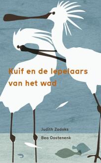 Ronde Tafel, Su De Kuif En De Lepelaars Van Het Wad - Judith Zadoks