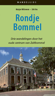 Rondje Bommel -  Erik Vos, Marjan Witteveen (ISBN: 9789083070674)