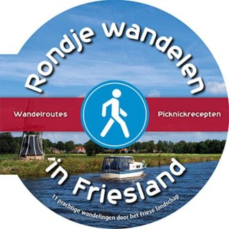 Rondje Wandelen In Friesland - (ISBN:9789463542333)