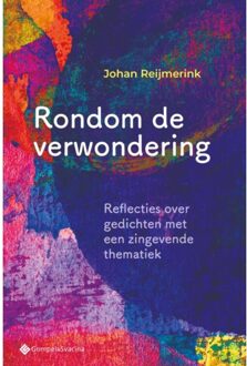 Rondom De Verwondering - Johan Reijmerink