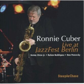 Ronnie Cuber - Live At Jazzfest Berlin