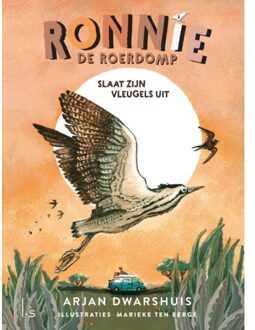 Ronnie De Roerdomp Slaat Zijn Vleugels Uit - Ronnie De Roerdomp - Arjan Dwarshuis