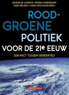Rood-groene politiek voor de 21e eeuw - Boek Gennep B.V., Uitgeverij Van (9461644531)