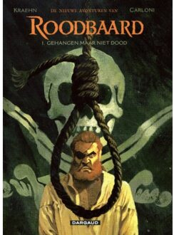Roodbaard - Nieuwe avonturen van - SC 1 -   Gehangen maar niet dood
