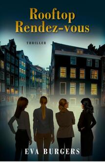 Rooftop Rendez-vous -  Eva Burgers (ISBN: 9789090400761)