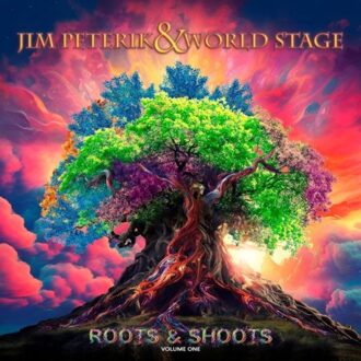 Roots & Shoots Volume One - Jim Peterik & World Stage