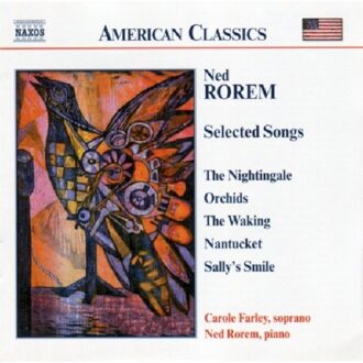 Rorem: Selected Songs / Carole Farley, Ned Rorem