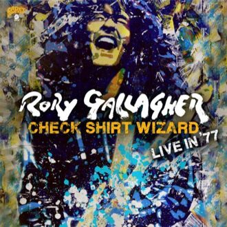 Rory Gallagher - Check Shirt Wizard - Live In 77 | CD