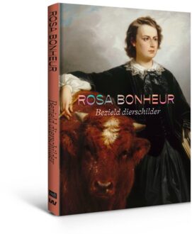 Rosa Bonheur - Renske Suijver