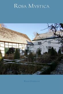 Rosa Mystica - Boek Ruud Offermans (9402128050)