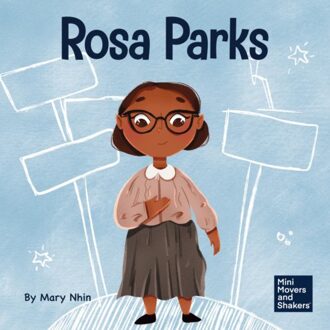 Rosa Parks - Mini Movers And Shakers - Mary Nhin