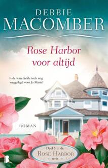 Rose Harbor voor altijd - Boek Debbie Macomber (9022581047)